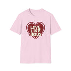 Love Like Jesus T-Shirt