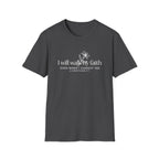 I Will Walk By Faith T-Shirt