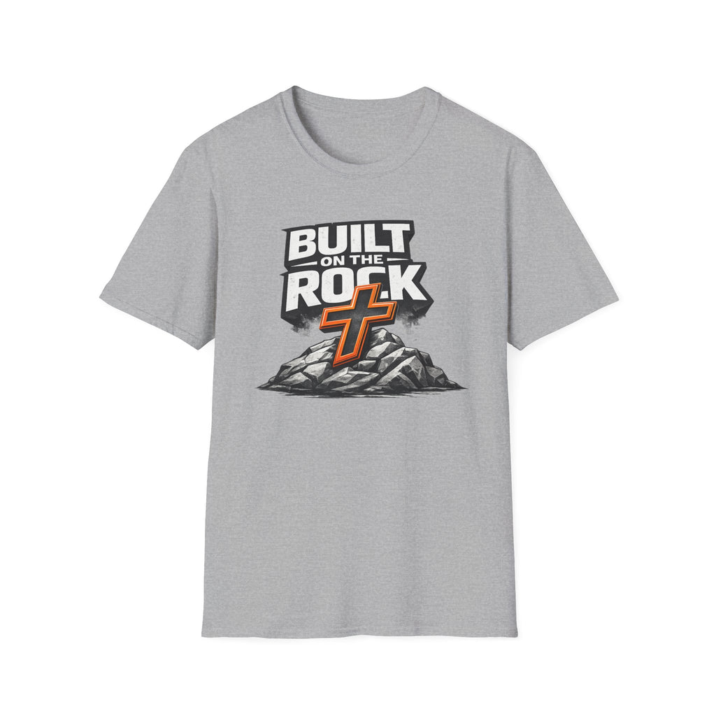 BUILT on THE ROCK T-Shirt