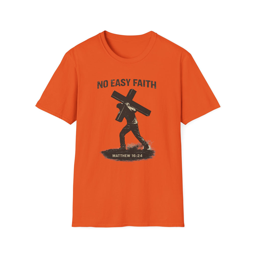 No Easy Faith T-Shirt