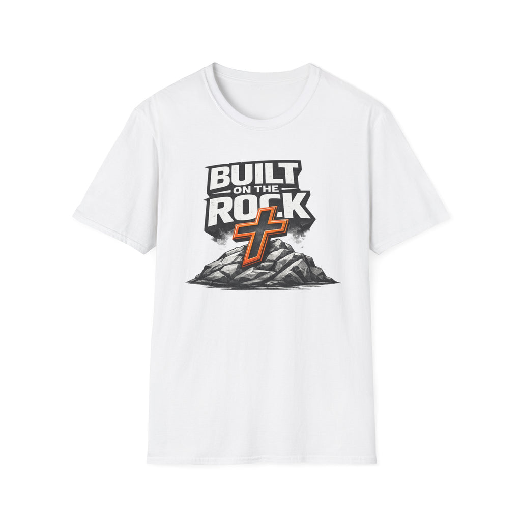 BUILT on THE ROCK T-Shirt