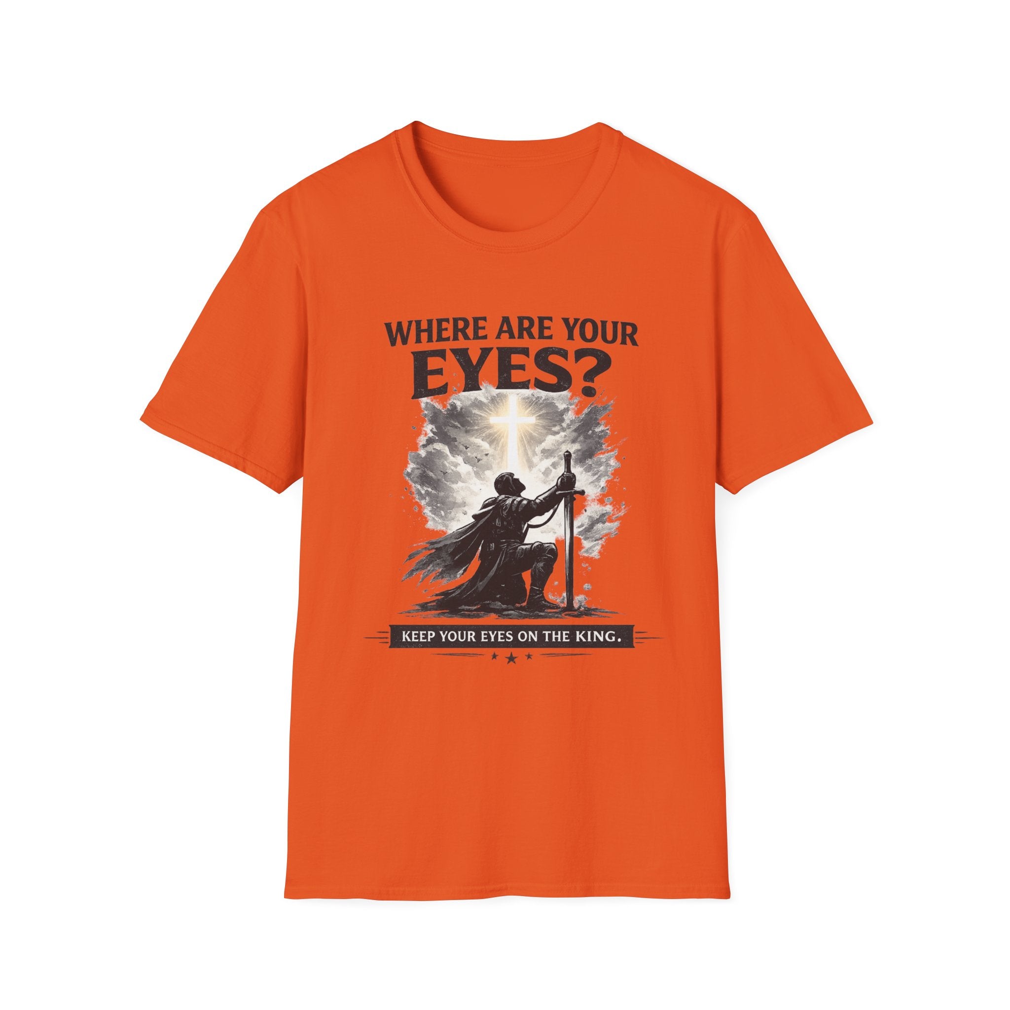 Where Are Your Eyes? Faith Graphic T-Shirt