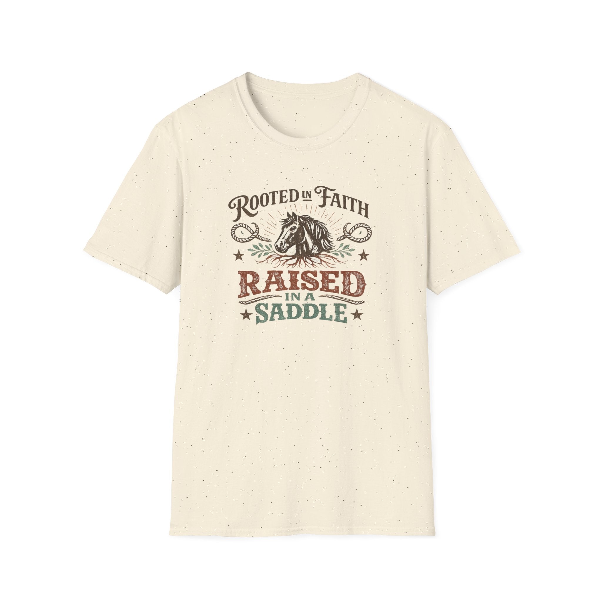 Rooted in Faith, Raised in a Saddle T-Shirt