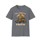 Full Throttle Faith T-Shirt