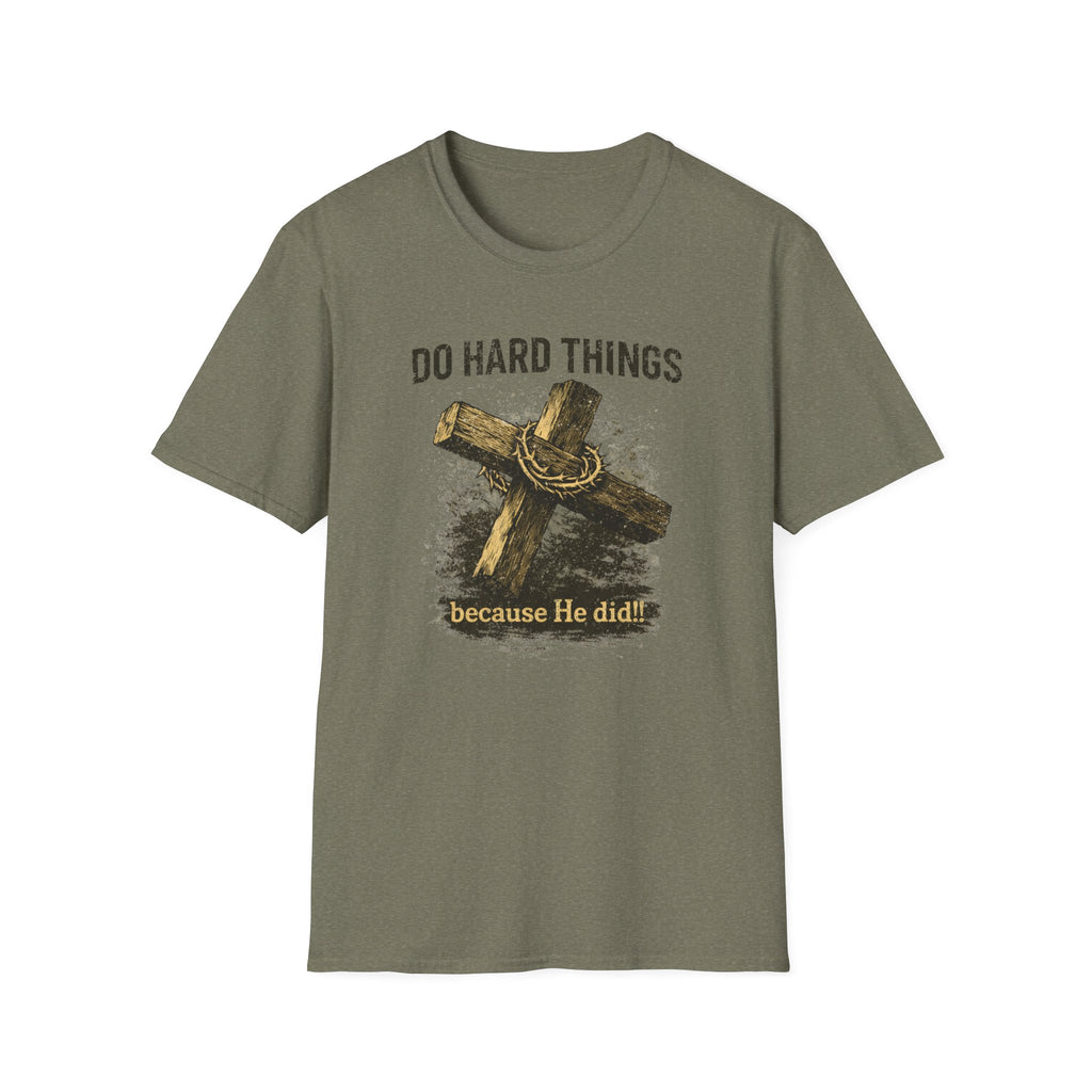 Do Hard Things T-Shirt