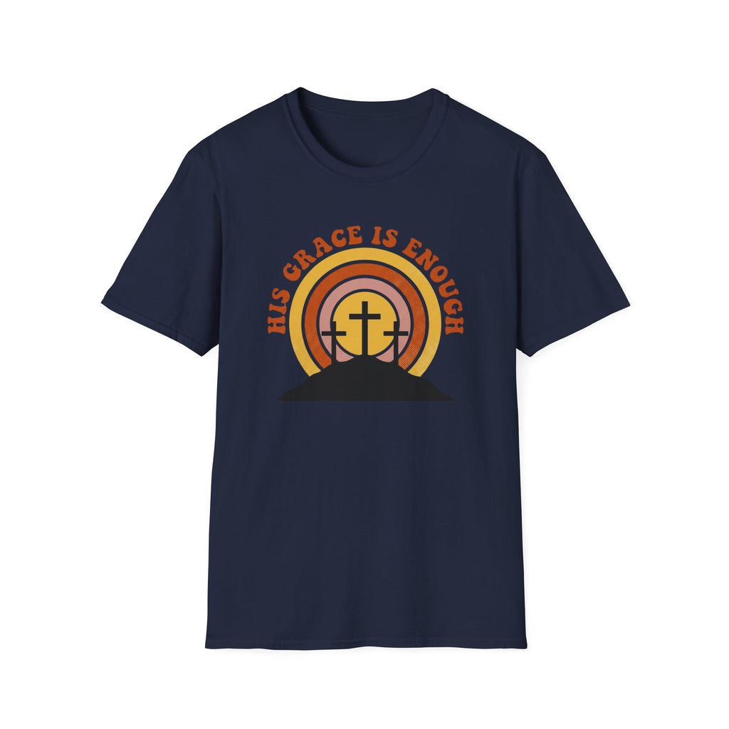 His Grace is Enough T-Shirt