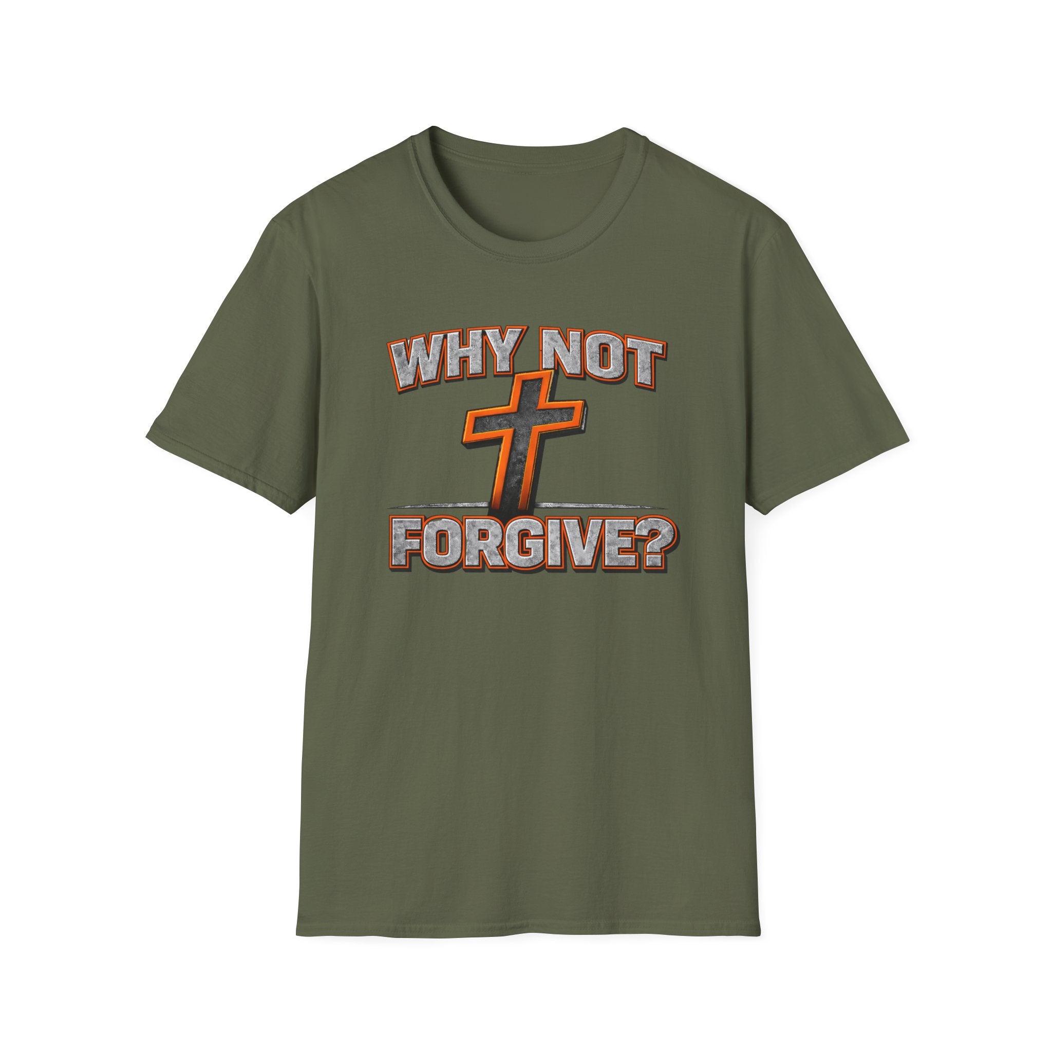 Why Not Forgive  T-Shirt