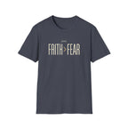 Faith > Fear T-Shirt