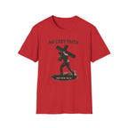 No Easy Faith T-Shirt