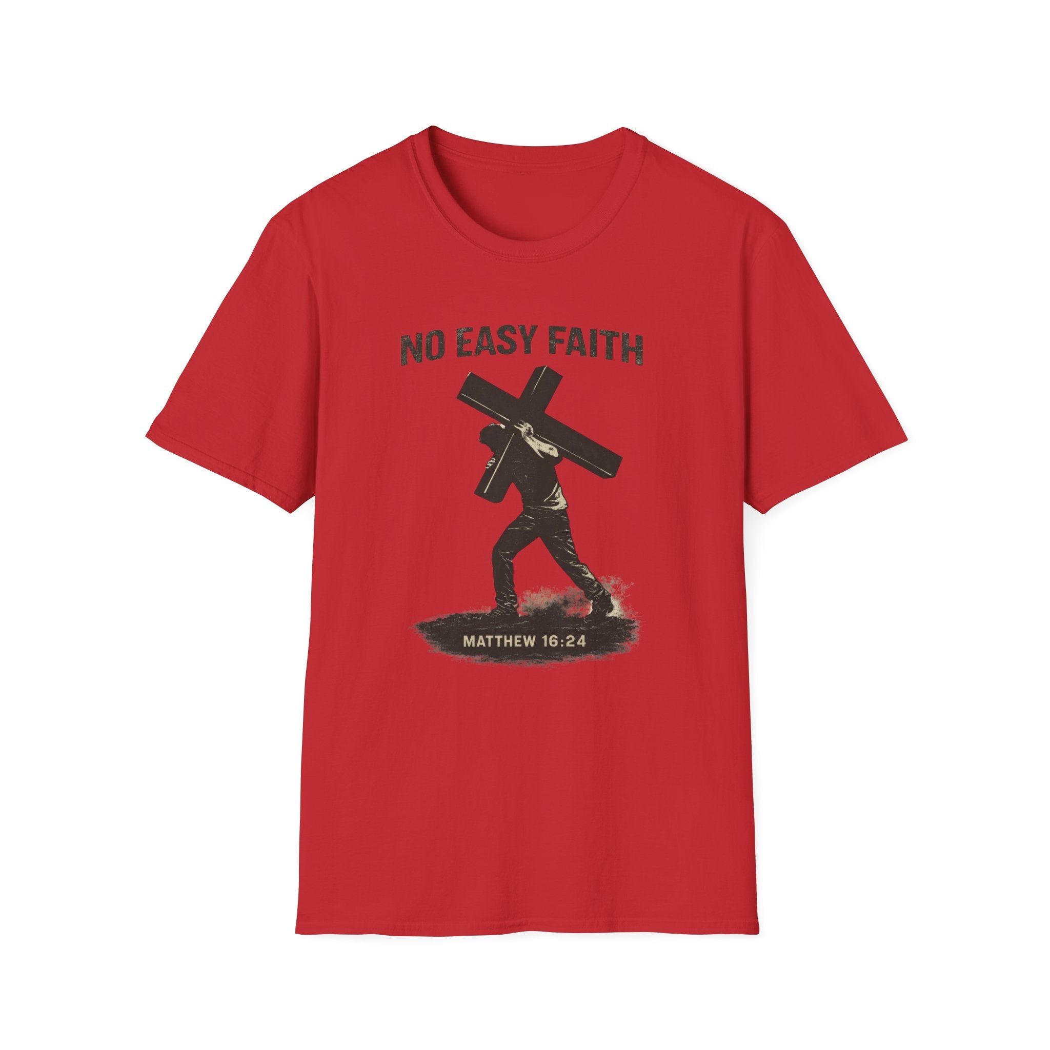 No Easy Faith T-Shirt