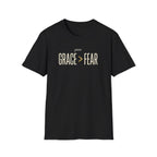Grace > Fear T-Shirt