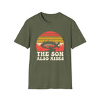 The Son Also Rises T-Shirt