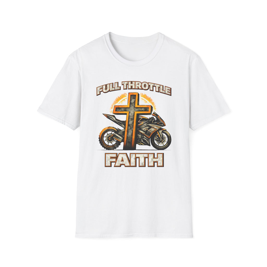 Full Throttle Faith T-Shirt