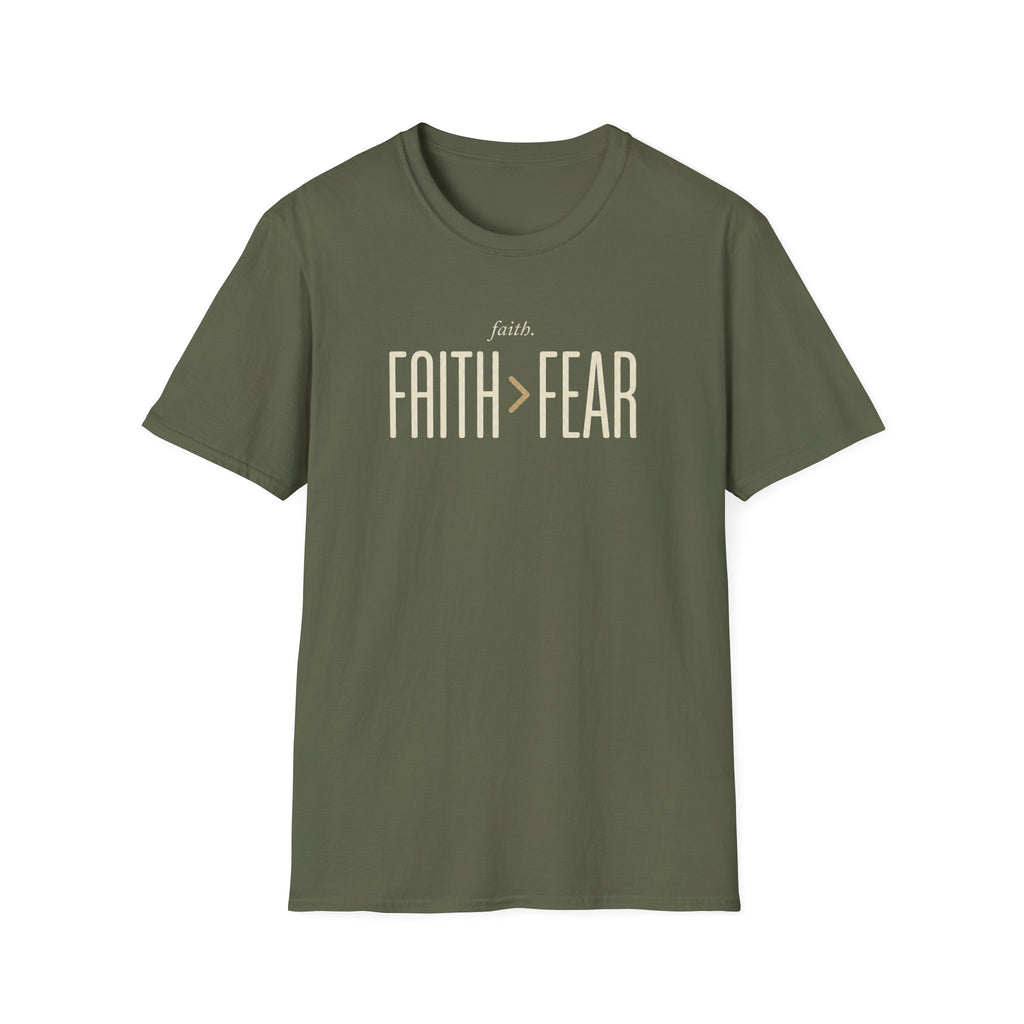 Faith > Fear T-Shirt
