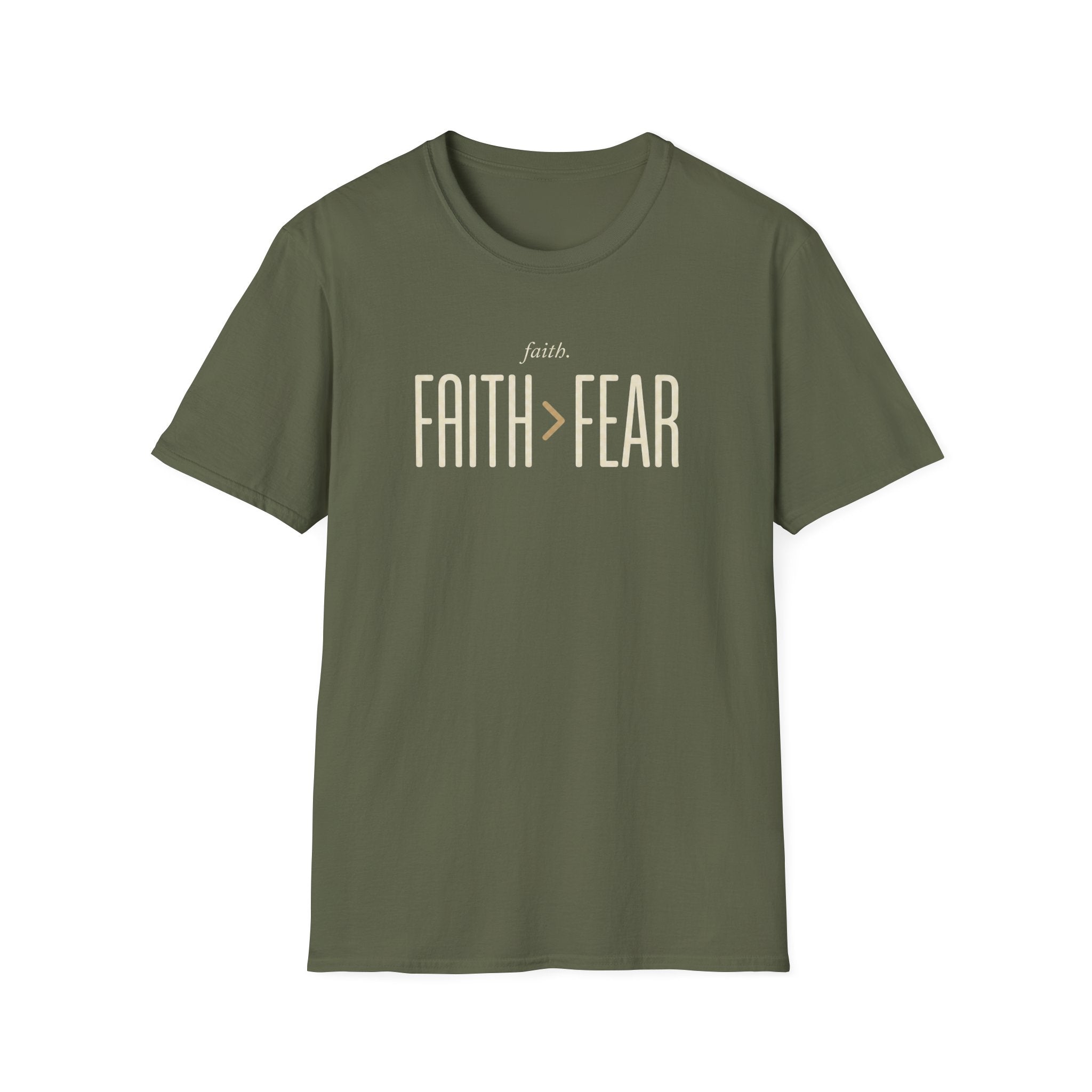 Faith > Fear T-Shirt