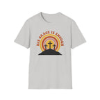 His Grace is Enough T-Shirt