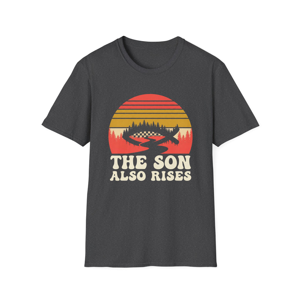 The Son Also Rises T-Shirt