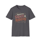 Raised on Grace & Rodeos T-Shirt