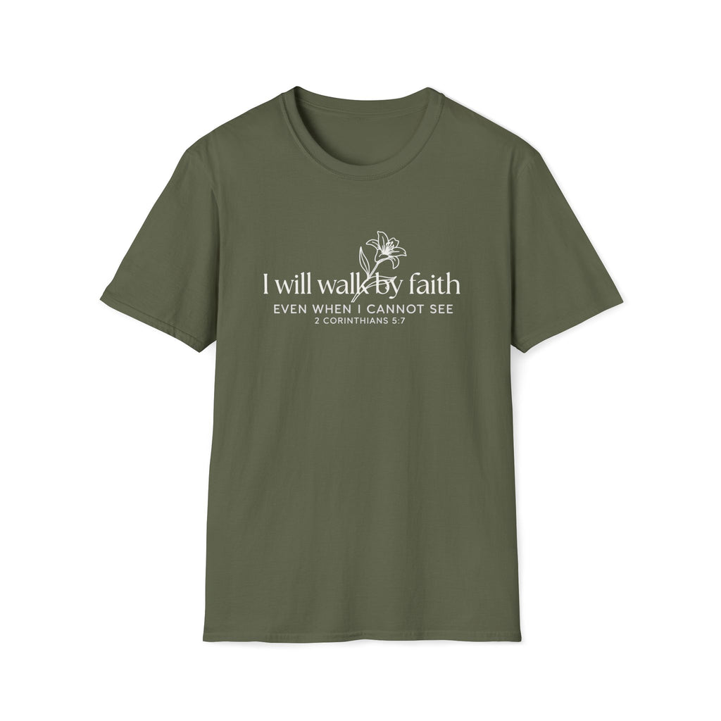 I Will Walk By Faith T-Shirt