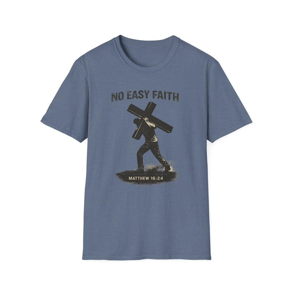 No Easy Faith T-Shirt