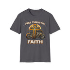 Full Throttle Faith T-Shirt