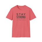 Stay Strong in the Lord T-Shirt