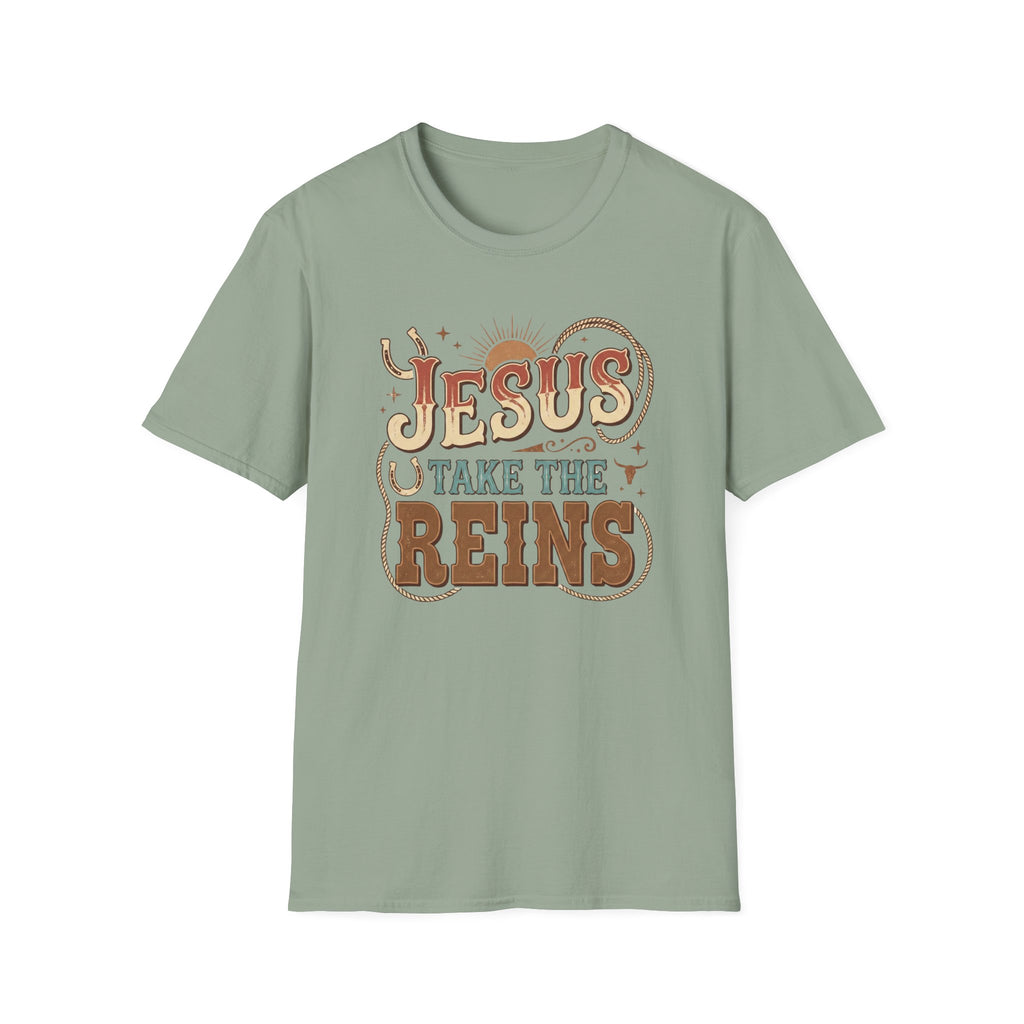 Jesus Take the Reins T-Shirt