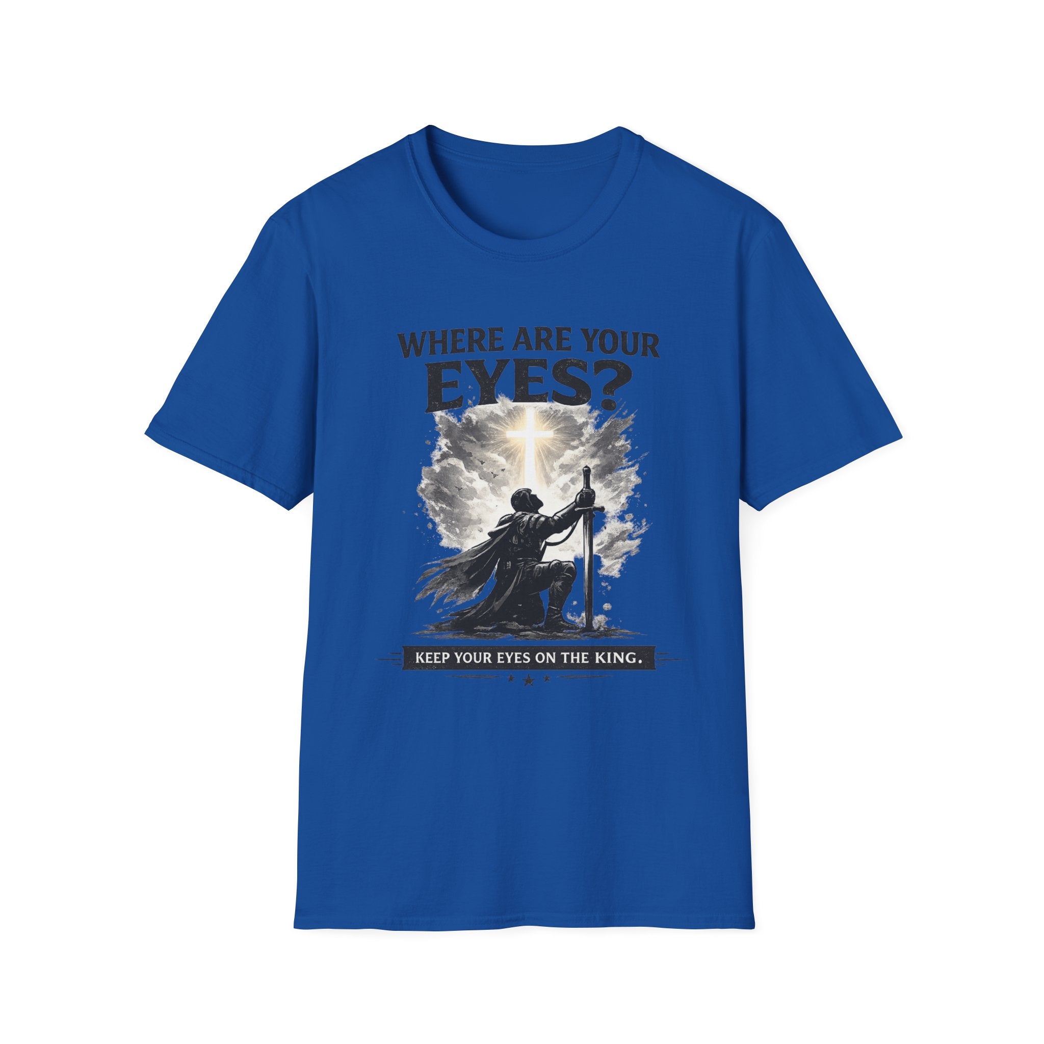 Where Are Your Eyes? Faith Graphic T-Shirt