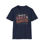 Raised on Grace & Rodeos T-Shirt