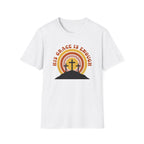 His Grace is Enough T-Shirt