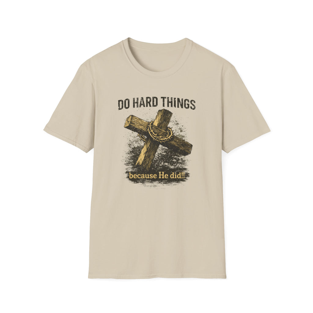 Do Hard Things T-Shirt