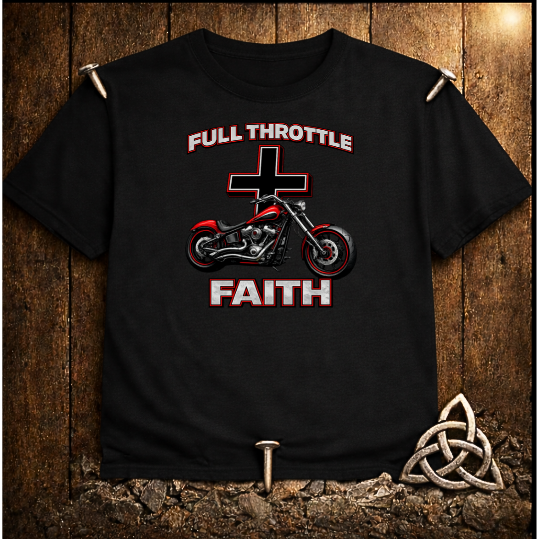 Full Throttle Chopper Faith T-Shirt