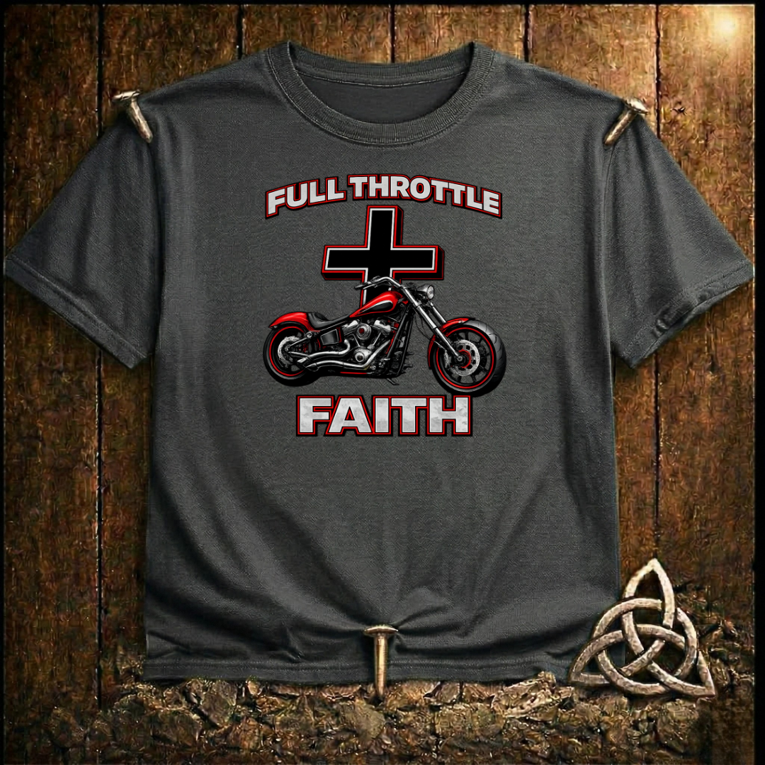 Full Throttle Chopper Faith T-Shirt