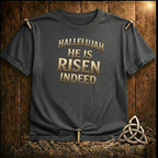 He is Risen T-Shirt