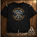 Built on Faith T-Shirt
