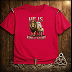 He is King of Glory T-Shirt
