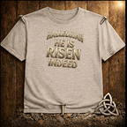 He is Risen T-Shirt