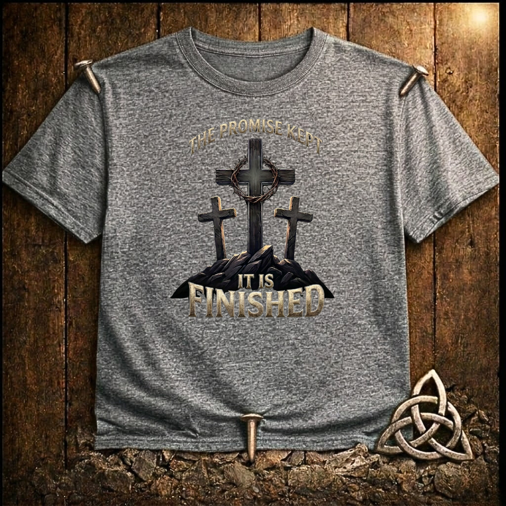 It Is finished T-Shirt