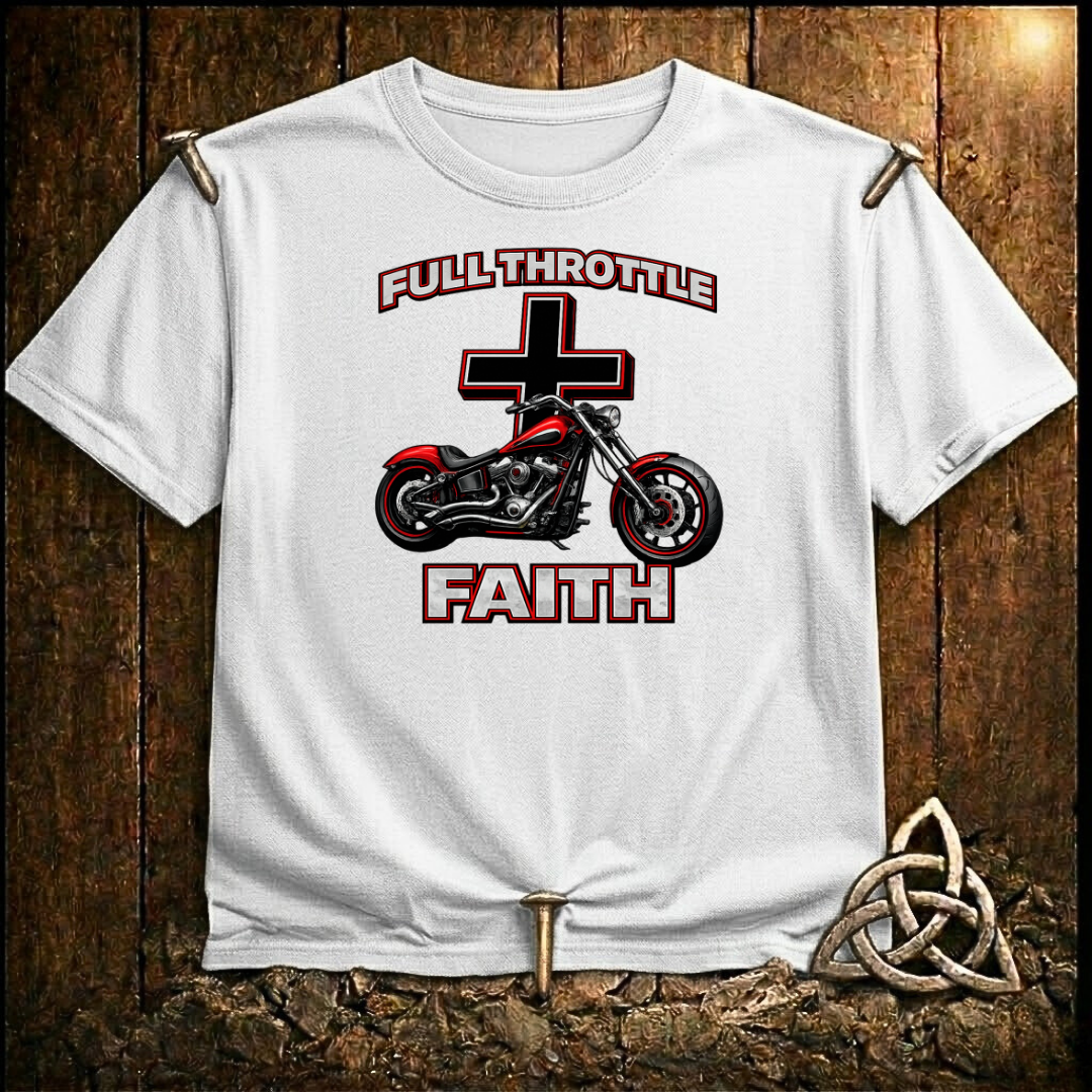 Full Throttle Chopper Faith T-Shirt