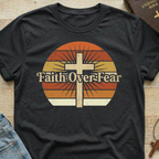 Faith Over Fear Sunset T-Shirt