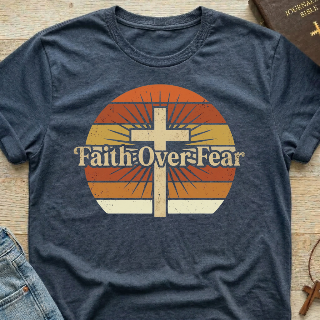 Faith Over Fear Sunset T-Shirt